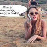 Mimo że na plaży